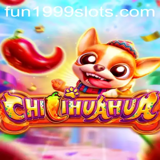 Embrace the Excitement of CHILIHUAHUA: A New Era of Gaming with FUN1999