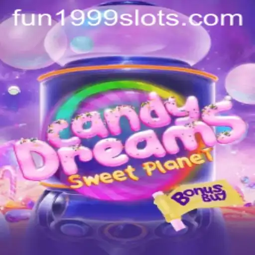 CandyDreamsSweetPlanet: Embark on a Sugary Adventure with FUN1999